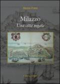 Milazzo. Una città negata