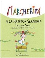 Margherita e la maestra serpente