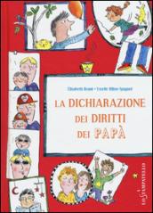 La dichiarazione dei diritti dei papà