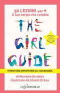 The girl guide. Ovvero come sopravvivere all'adolescenza