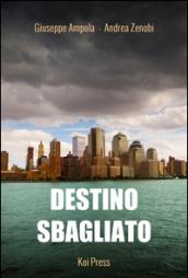 Destino sbagliato