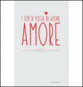 Amore. I semi di poesia in azione