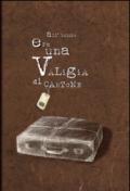All'inizio era una valigia di cartone