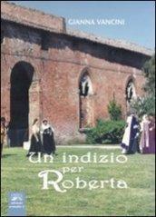 Un indizio per Roberta