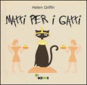 Matti per i gatti