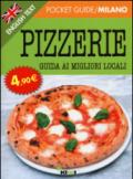 Pizzerie. Guide ai migliori locali. Ediz. italiana e inglese