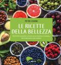 Ricette della bellezza (Le)