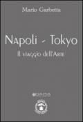 Napoli-Tokyo. Il viaggio dell'arte