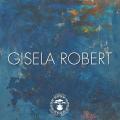 Gisela Robert. Catalogo opere in mostra