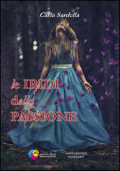 Le iridi della passione