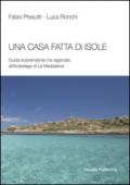 Una casa fatta di isole