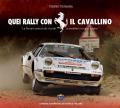 Quei rally con il cavallino. Con DVD video