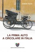 La prima auto a circolare in Italia