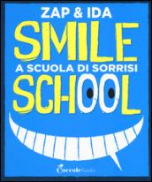 Smile school. A scuola di sorrisi