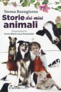 Storie dei miei animali. Ad alta leggibilità