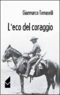 L'eco del coraggio