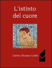 L'istinto del cuore