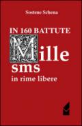 In 160 battute 1000 sms in rime libere