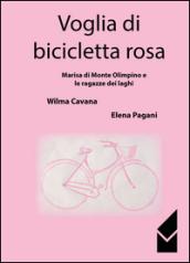 Voglia di bicicletta rosa