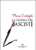 La gonna dei fascisti