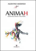 Animah. Visioni dalla mente e dall'anima