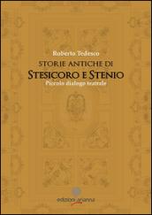 Storie di Stesicoro e Stenio. Piccolo dialogo teatrale