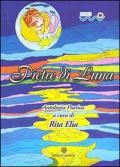 Pietre di luna. Antologia poetica