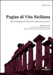 Pagine di vita siciliana. Storie e leggende di Sicilia dalle origini ai nostri giorni: 1