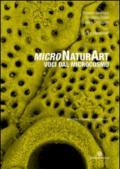 MicroNaturArt. Voci dal microcosmo