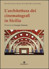 L'architettura dei cinematografi in Sicilia
