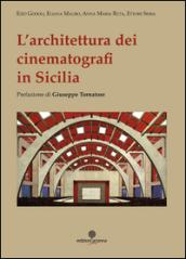 L'architettura dei cinematografi in Sicilia