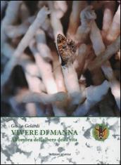 Vivere di Manna. All'ombra dell'albero della vita