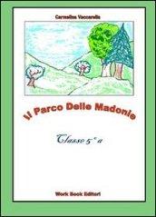 Il parco delle Madonie. Per la 5ª classe elementare