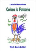 Colora la fattoria. Ediz. illustrata