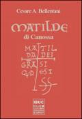 Matilde di Canossa. Matilda dei gratia si est quod est