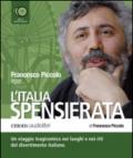 L'Italia spensierata letto da Francesco Piccolo. Audiolibro. CD Audio formato MP3