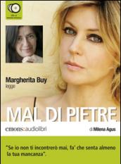 Mal di pietre letto da Margherita Buy. Audiolibro. CD Audio formato MP3