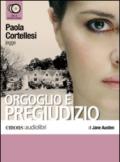 Orgoglio e pregiudizio letto da Paola Cortellesi. Audiolibro. CD Audio formato MP3