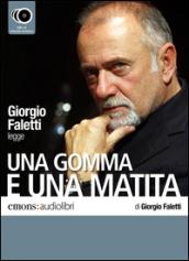 Una gomma e una matita letto da Vinicio Marchioni. Audiolibro. CD Audio formato MP3