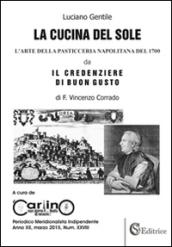 La cucina del sole. L'arte della pasticceria napolitana del '700