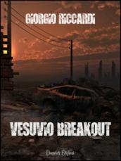 Vesuvio breakout