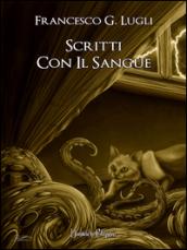 Scritti Con il Sangue