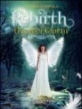 Rebirth. I tredici giorni