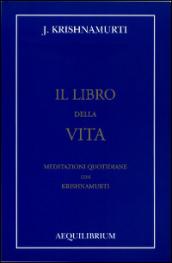 Il libro della vita. Meditazioni quotidiane