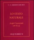 Lo stato naturale. Scopri l'essenziale con U.G.