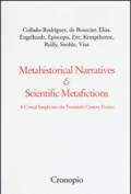 Metahistorical narratives & scientific metafictions