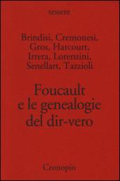 Foucault e le genealogie del dir-vero