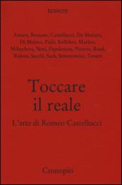 Toccare il reale. L'arte di Romeo Castellucci