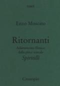 Ritornanti. Adattamento filmico della pièce teatrale «Spiritilli»