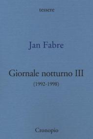 Giornale notturno (1992-1998). Vol. 3